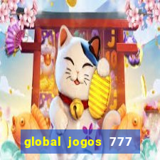 global jogos 777 paga mesmo